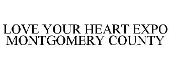 LOVE YOUR HEART EXPO MONTGOMERY COUNTY