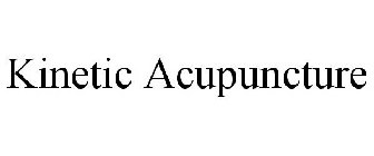 KINETIC ACUPUNCTURE