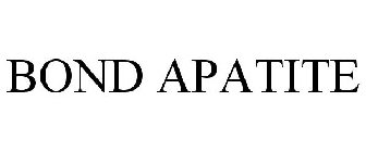 BOND APATITE