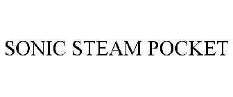 SONIC STEAM POCKET