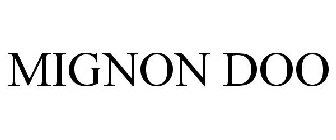 MIGNON DOO