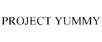 PROJECT YUMMY