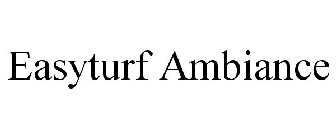 EASYTURF AMBIANCE
