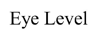 EYE LEVEL