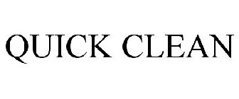 QUICK CLEAN