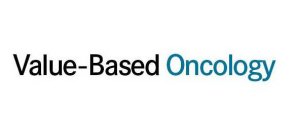 VALUE-BASED ONCOLOGY