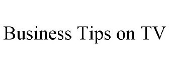 BUSINESS TIPS ON TV