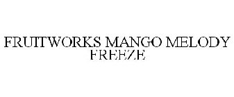 FRUITWORKS MANGO MELODY FREEZE