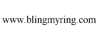 WWW.BLINGMYRING.COM