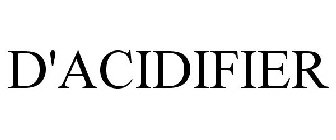 D'ACIDIFIER