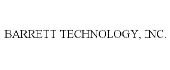 BARRETT TECHNOLOGY, INC.