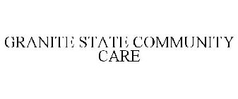 GRANITE STATE COMMUNITY CARE