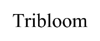 TRIBLOOM