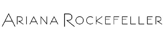 ARIANA ROCKEFELLER
