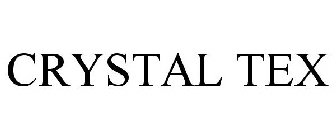 CRYSTAL TEX