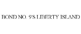 BOND NO. 9'S LIBERTY ISLAND