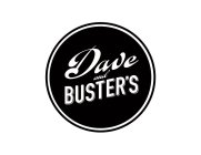 DAVE AND BUSTER'S