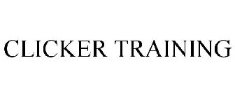 CLICKER TRAINING