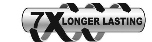 7X LONGER LASTING