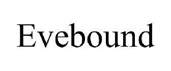 EVEBOUND