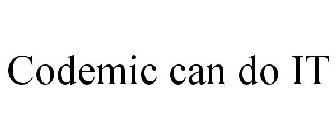 CODEMIC CAN DO IT
