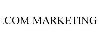 .COM MARKETING