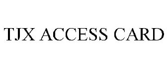 TJX ACCESS CARD