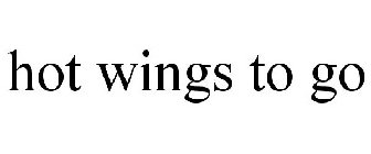 HOT WINGS TO GO