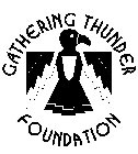 GATHERING THUNDER FOUNDATION