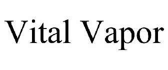 VITAL VAPOR