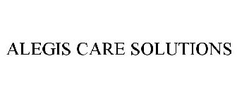 ALEGIS CARE SOLUTIONS