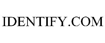 IDENTIFY.COM