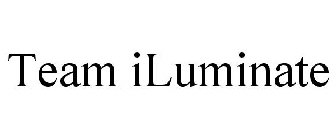 TEAM ILUMINATE