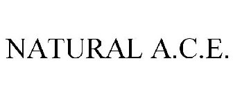 NATURAL A.C.E.