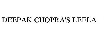 DEEPAK CHOPRA'S LEELA