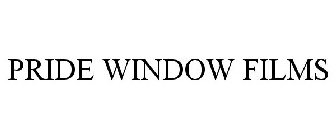 PRIDE WINDOW FILMS