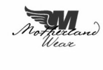 MOTHERLAND WEAR