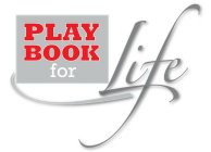 PLAYBOOK FOR LIFE