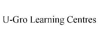 U-GRO LEARNING CENTRES