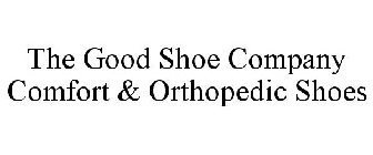 THE GOOD SHOE COMPANY COMFORT & ORTHOPEDIC SHOES