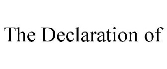 THE DECLARATION OF