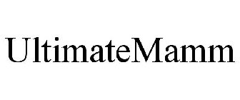 ULTIMATEMAMM