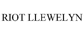 RIOT LLEWELYN