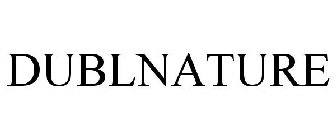 DUBLNATURE