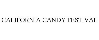CALIFORNIA CANDY FESTIVAL