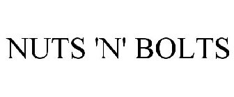 NUTS 'N' BOLTS