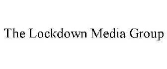 THE LOCKDOWN MEDIA GROUP