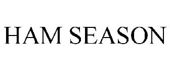 HAM SEASON