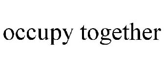 OCCUPY TOGETHER