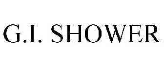 G.I. SHOWER